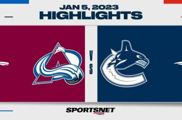 NHL Highlights | Avalanche vs. Canucks - January 5, 2023