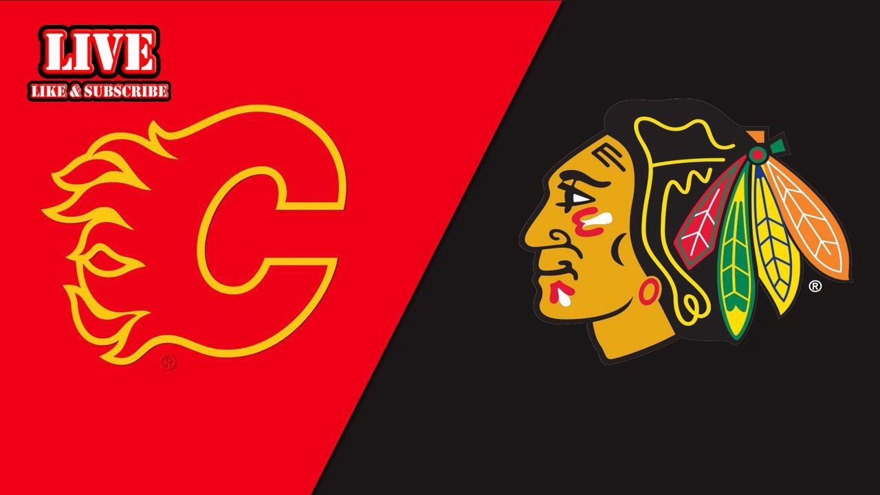 ((LIVE)) Calgary Flames vs. Chicago Blackhawks 🔴 Flames vs Blackhawks