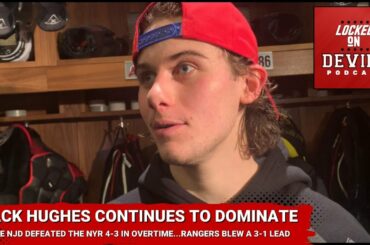 Devils Defeated The Rangers 4-3 in a Thrilling Overtime Battle...Jack Hughes Dominated Once Again