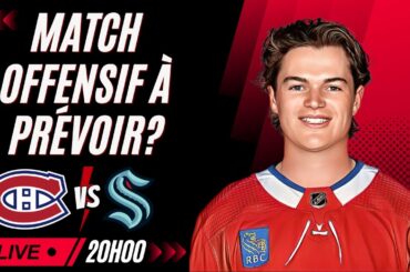 CANADIENS VS KRAKEN 9 JANVIER 2023 LIVE