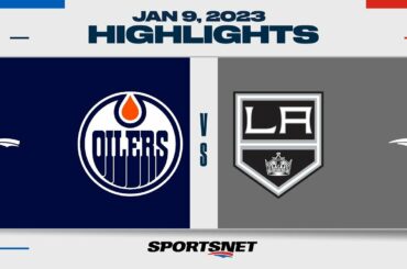 NHL Highlights | Oilers vs. Kings - January 9, 2023