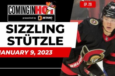 Sizzling Stützle | Coming in Hot - January 9