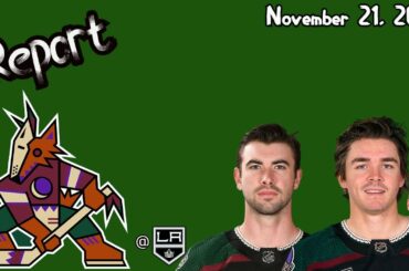 Coyotes @ Kings Report: November 21, 2021