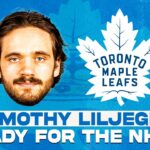IS TIMOTHY LILJEGREN READY FOR THE NHL?