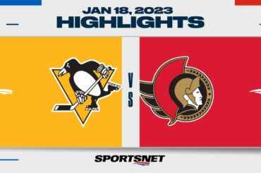 NHL Highlights | Penguins vs. Senators - January 18, 2023