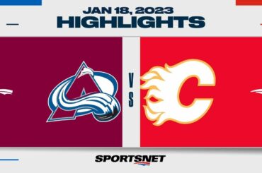 NHL Highlights | Avalanche vs. Flames - January 18, 2023