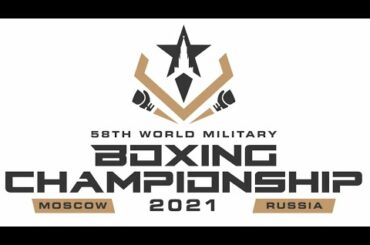 58-й чемпионат мира по боксу среди военнослужащих. Ринг "А". Москва. День 4.