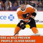 Philadelphia Flyers vs Minnesota Wild preview; Gary Bettman’s latest & Draft Prospect Oliver Moore