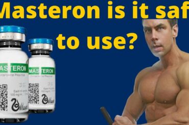 Masteron  is it safe to use?