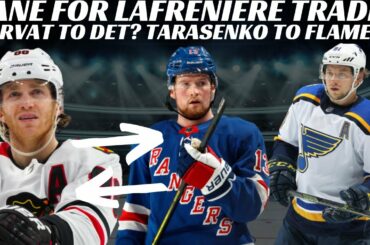 Huge NHL Trade Rumours - Kane to NYR for Lafreniere? Horvat to Wings? Tarasenko to Flames?