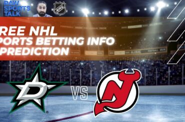 Dallas Stars VS New Jersey Devils 1/27 FREE NHL Sports Betting Info & My Pick/Prediction