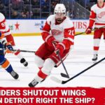 New York Islanders Shutout Red Wings | How Can Detroit Right The Ship?