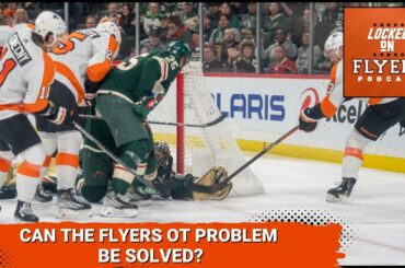 Philadelphia Flyers fall to Minnesota Wild in another OT loss. Plus, Bye Week Questions!