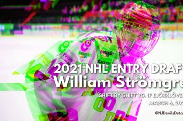 2021 NHL Draft | William Strömgren (#14) Shift by Shift vs. IF Björklöven, March 6, 2021