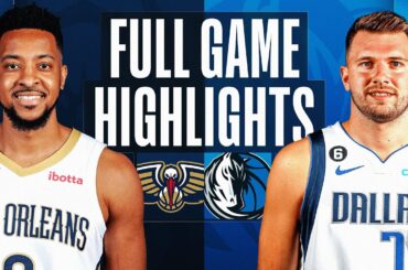 PELICANS at MAVERICKS | FULL GAME HIGHLIGHTS | February 2, 2023