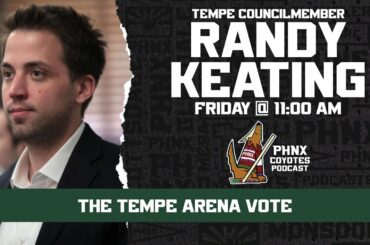The upcoming vote on the Coyotes’ proposed arena with Tempe City councilmember Randy Keating