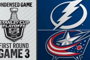 04/14/19 First Round, Gm3: Lightning @ Blue Jackets