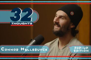 Connor Hellebuyck Opens Up About Mental Health | 32 Thoughts
