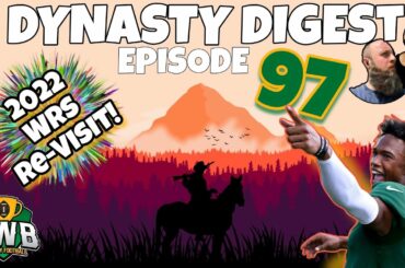 How ELITE is the 2022 WR Class? | JWB Dynasty Digest 97