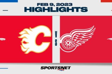 NHL Highlights | Flames vs. Red Wings - February 9, 2023