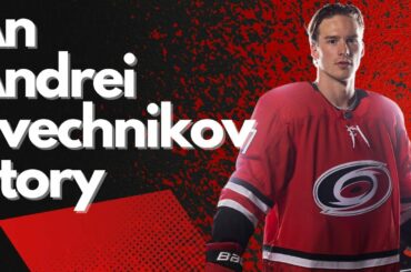 The Career (so far) of Andrei Svechnikov