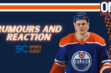 Rumours and Reaction | Oilersnation Everyday with Tyler Yaremchuk Feb 13