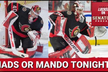 Who Should The Ottawa Senators Start @ NY Islanders: Mads Søgaard OR Kevin Mandolese? | LOSP CLIP