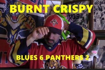 Florida Panthers Lose to St. Louis Blues 6-2 Burnt Toast
