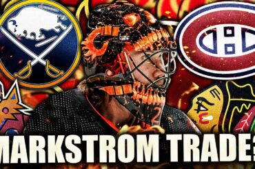 JACOB MARKSTROM TRADE? Calgary Flames, Montreal Canadiens, Buffalo Sabres, Chicago Blackhawks News