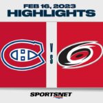 NHL Highlights | Canadiens vs. Hurricanes - February 16, 2023