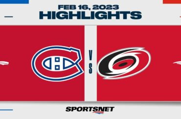 NHL Highlights | Canadiens vs. Hurricanes - February 16, 2023