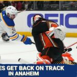 Sabres get back on track in Anaheim + Thatcher Demko trade idea