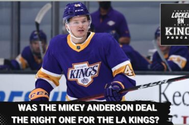 Was the Mikey Anderson deal the right one for the LA Kings?