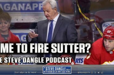 Should The Calgary Flames Fire Darryl Sutter? | SDP