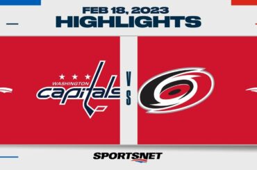 NHL Highlights | Capitals vs. Hurricanes - February 18, 2023