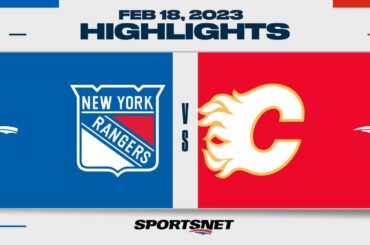 NHL Highlights | Rangers vs. Flames - February 18, 2023