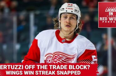 Is Bertuzzi off the Trade Block? | Red Wings Winnning Streak Snapped in Seattle