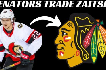 Breaking News: NHL Trade - Senators Trade Nikita Zaitsev to Chicago