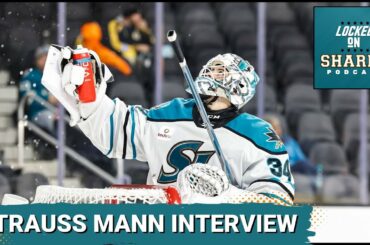 San Jose Sharks Goalie Prospect, Strauss Mann, On His Road To San Jose and Bouncing Between Teams