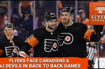 Philadelphia Flyers face challenges vs Montreal Canadiens & NJ Devils