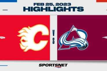 NHL Highlights | Flames vs. Avalanche - February 25, 2023
