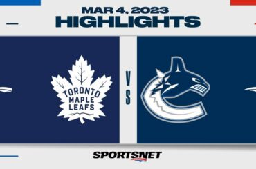 NHL Highlights | Maple Leafs vs. Canucks - March 4, 2023