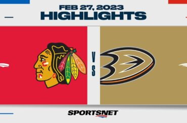 NHL Highlights | Blackhawks vs. Ducks - February 27, 2023