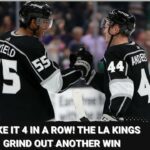 LA Kings make it 4 wins in a row grinding out another victory