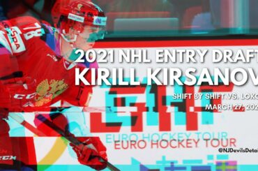 2021 NHL Draft | Kirill Kirsanov (#92) Shift by Shift vs. Loko, March 27, 2021