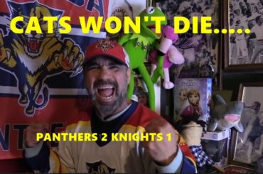 Florida Panthers Beat Vegas Knights 2-1  - Cat's Keep Coming!