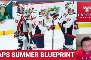 The Washington Capitals summer blueprint. What needs to change. With: Justin Trudel of Nova Caps
