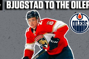 Nick Bjugstad Acquired By Edmonton Oilers w/ Steve Dangle | Trade Breakdown