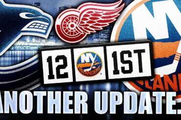 RED WINGS & CANUCKS NEWS: ANOTHER UPDATE ON THE ISLANDERS 1ST… (Detroit, Vancouver, New York Rumors)