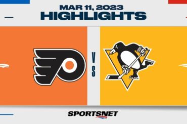 NHL Highlights | Flyers vs. Penguins - March 11, 2023
